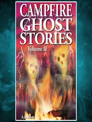 cover image of Campfire Ghost Stories, Volume 2